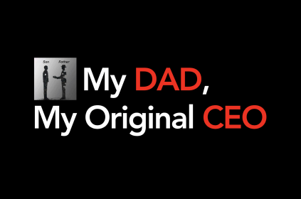 Illustration Image Of Son And Father With Text My Dad My Original CEO