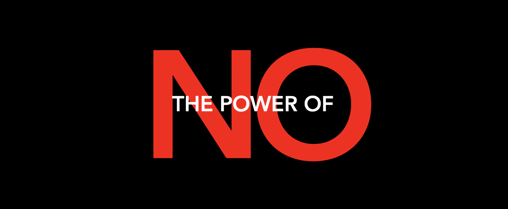 Text Reading The Power Of  With Big Word NO Over It